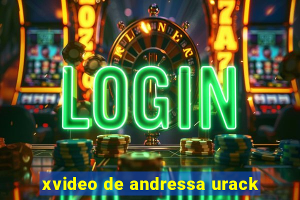 xvideo de andressa urack